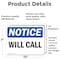 Signmission Will Call, 10 in W x Rectangle, Vinyl Decal OS-2PACK-NS-D-710-L-19061 - alternate 2